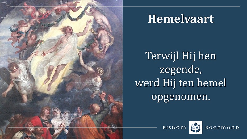 Donderdag 29 mei 2025 – Hoogfeest van de Hemelvaart van de Heer