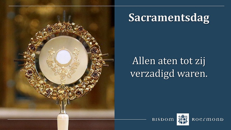 Zondag 22 juni 2025 – Hoogfeest van het H. Sacrament van het lichaam en bloed van Christus (Sacramentsdag)