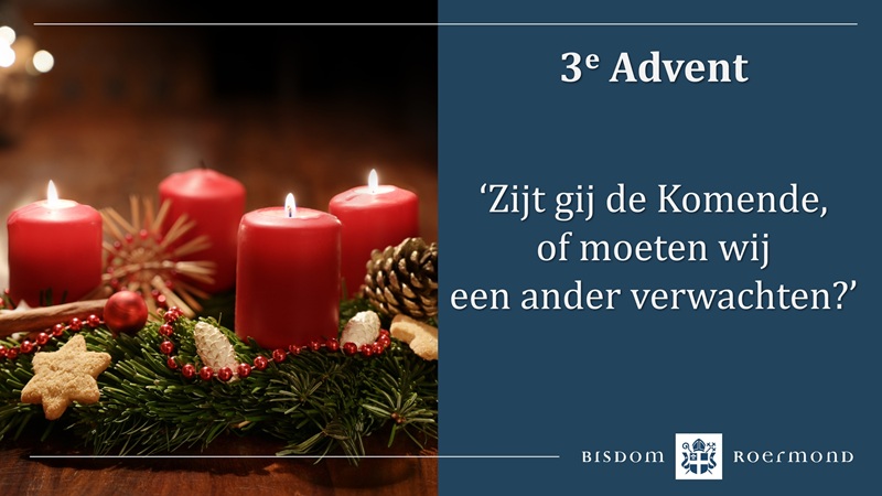 Zondag 14 december 2025 – 3e Zondag van de Advent | Zondag Gaudete