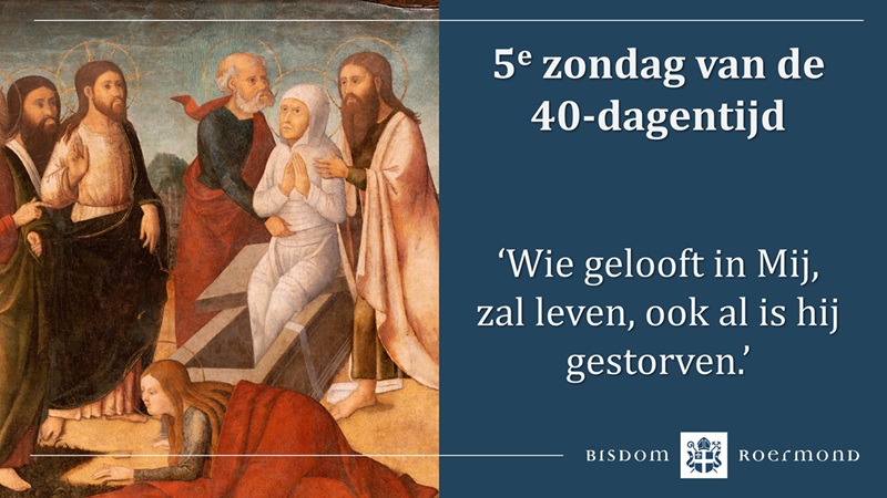 Zondag 22 maart 2026 – 5e Zondag van de 40-dagentijd